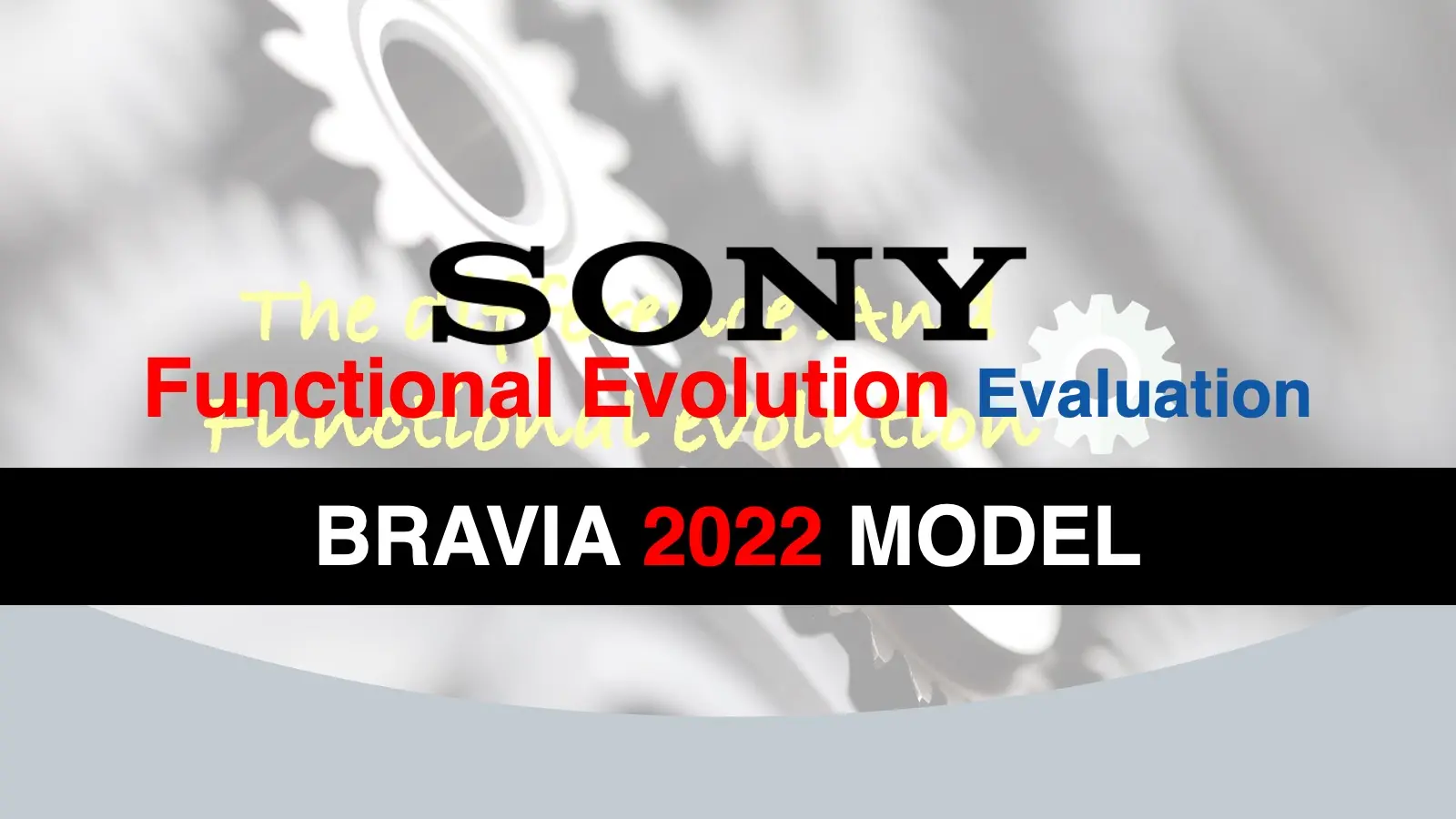 【2022 BRAVIA】 SONYテレビの機能を比較評価｜A95K・A80K・A90K・X95K・X90K・X85K・X80K・X80WK記事のアイキャッチ