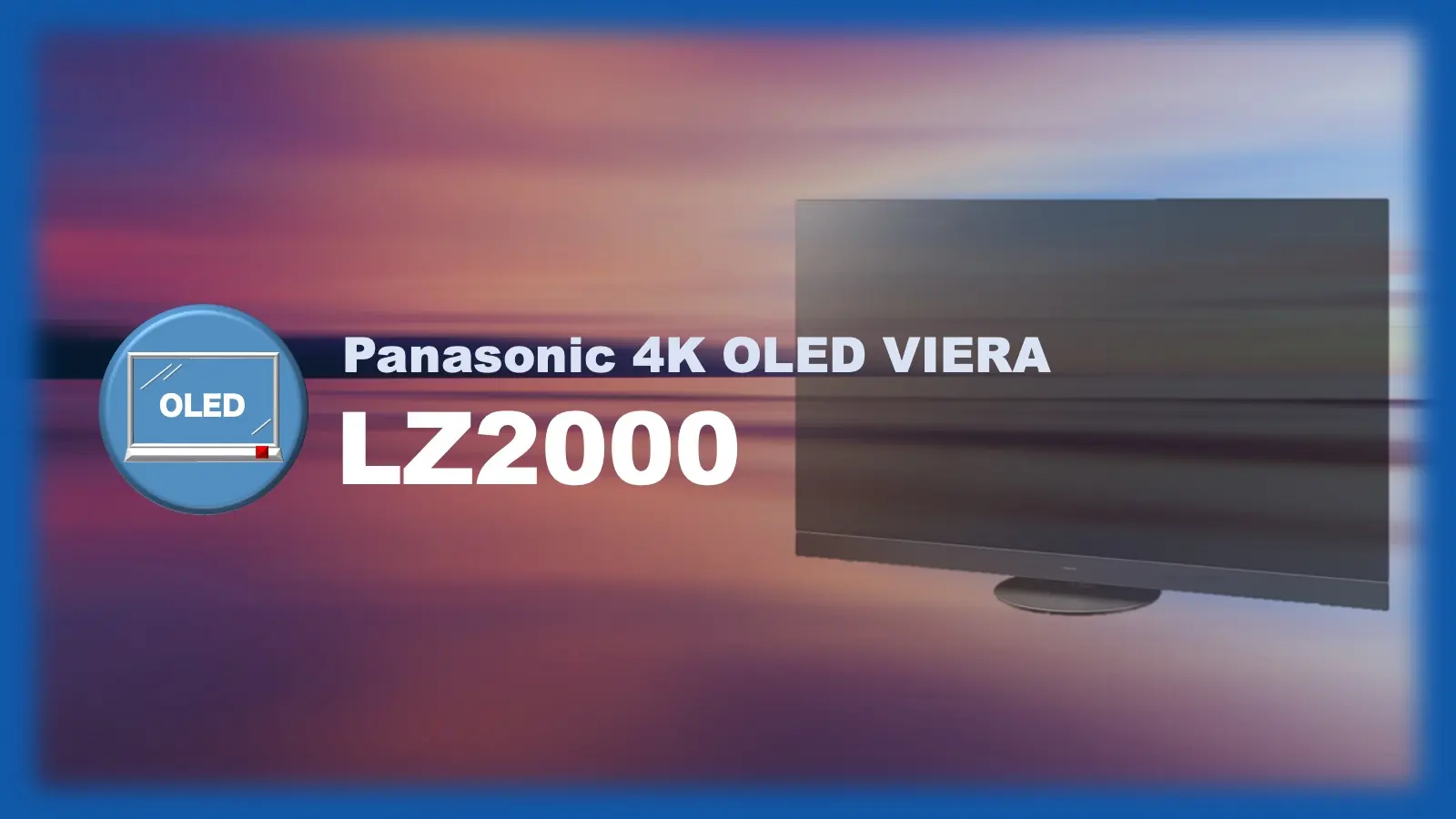 パナソニック4K有機ELビエラ LZ2000レビュー記事用のオリジナルアイキャッチ画像