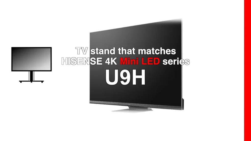 ハイセンス4K液晶MiniLEDテレビ U9Hに最適なテレビスタンド紹介記事のアイキャッチャー
