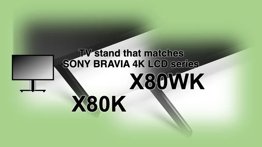 ソニー4K液晶ブラビア X80K・X80WKに最適なテレビスタンド紹介記事のアイキャッチャー