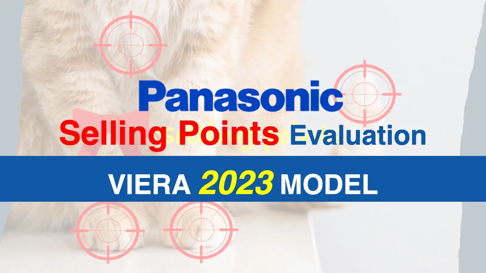 【2023 VIERA】 Panasonicテレビのセールスポイントを比較評価｜MZ2500・MZ1800・MX950・MX900・MX800記事のアイキャッチ