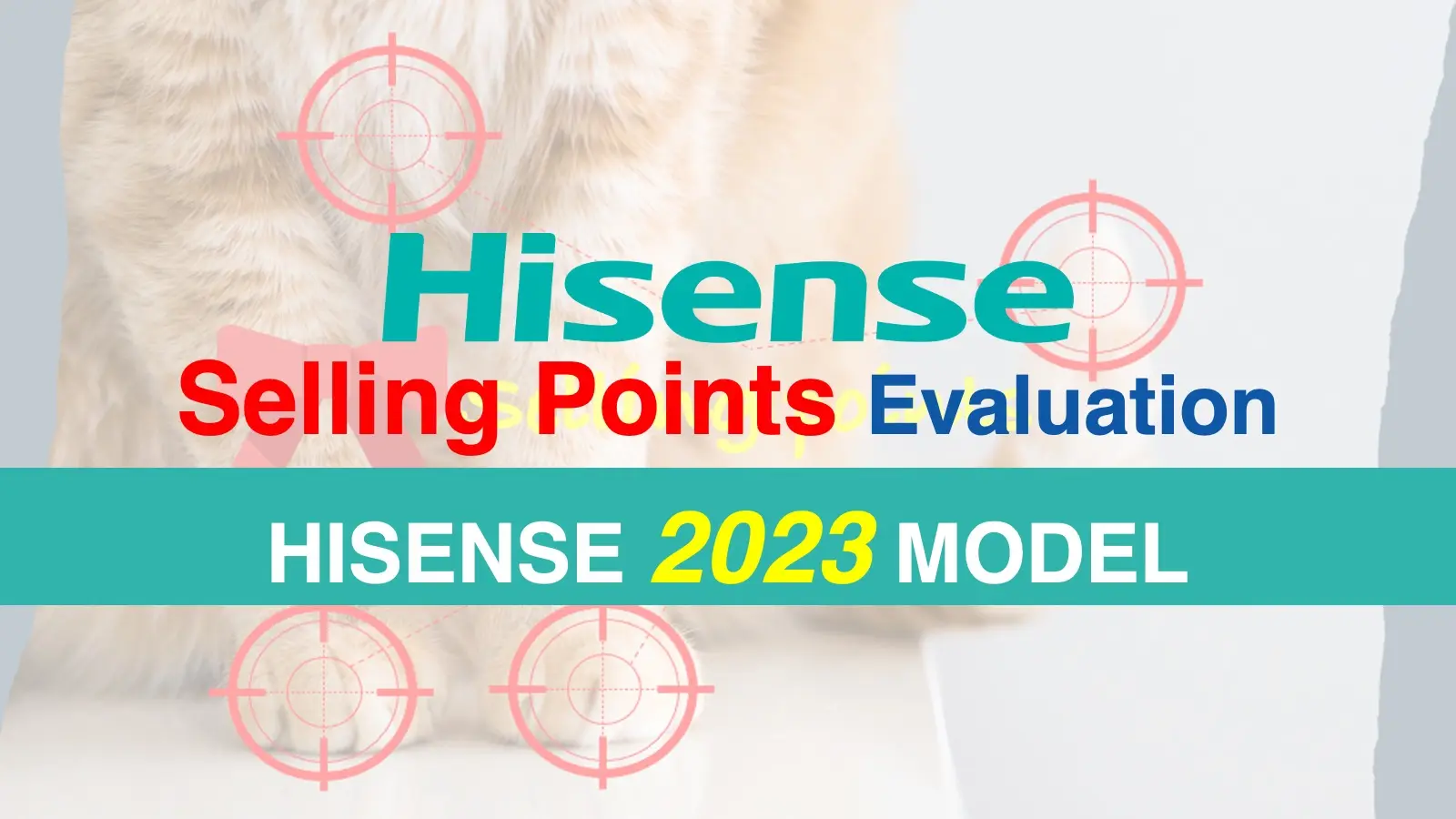 【2023 HISENSE】 ハイセンス・テレビのセールスポイントを比較評価｜UX・U8K記事のアイキャッチ