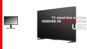 ハイセンス4K液晶Mini LEDテレビ U8Kに最適なテレビスタンド紹介記事のアイキャッチャー