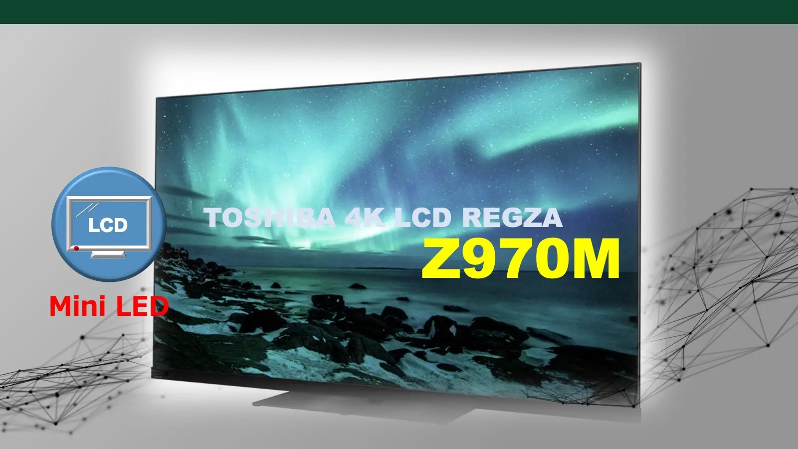 TVS REGZA(旧東芝) 4K Mini LED 液晶レグザ Z970Mレビュー記事用のオリジナルアイキャッチ画像